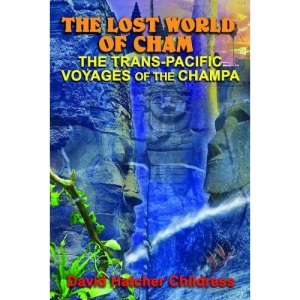 The Lost World of Cham: The Trans-Pacific Voyages of the Champe