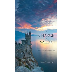 A Charge of Valor: 06 (Sorcerer's Ring)