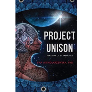 Project Unison: A NeuroScience Fiction Suspense