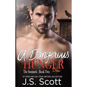 A Dangerous Hunger: Volume 2 (The Sentinels)