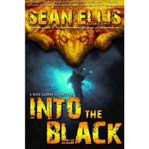 Into the Black: A Nick Kismet Adventure: Volume 2 (Nick Kismet Adventures)