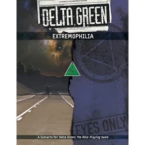 Delta Green: Extremophilia