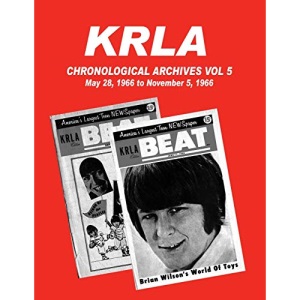 KRLA Chronological Archives Vol 5: May 28, 1966 to November 5, 1966: Volume 5