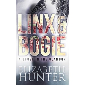 A Ghost in the Glamour: A Linx and Bogie Mystery (1)