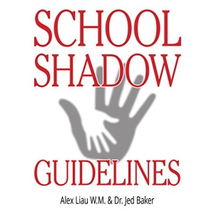 School Shadow Guidelines