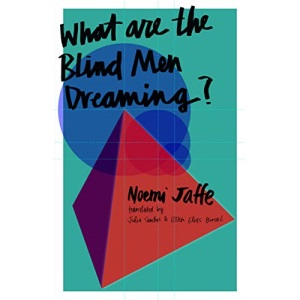 What are the Blind Men Dreaming?