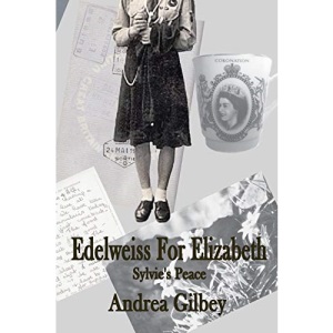 Edelweiss for Elizabeth: Sylvie's Peace