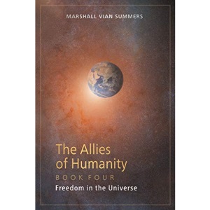 The Allies of Humanity Book Four: Freedom in the Universe