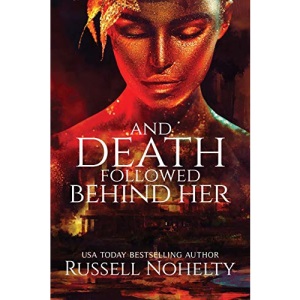 And Death Followed Behind Her