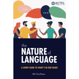 The Nature of Language: A Short Guide to What's in Our Heads