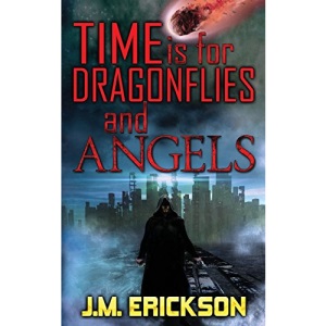 Time is for Dragonflies and Angels