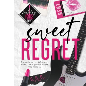 Sweet Regret: Special Edition Cover: A second chance, single mom, rockstar romance: A second chance, secret baby, rockstar romance (Backstage Pass)