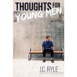 Thoughts for Young Men