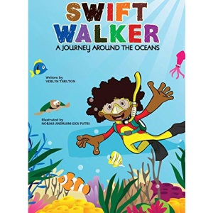 Swift Walker: A Journey Around the Oceans (2)