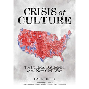 Crisis of Culture: The Political Battlefield of the New Civil War