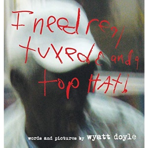 I Need Real Tuxedo and a Top Hat!