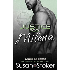 Justice for Milena: Volume 10 (Badge of Honor: Texas Heroes)
