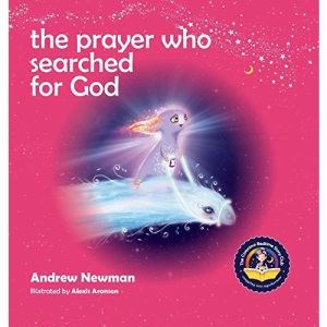 The Prayer Who Searched For God (Conscious Bedtime Story Club)