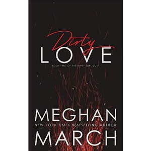 Dirty Love: Volume 2 (Dirty Girl Duet)