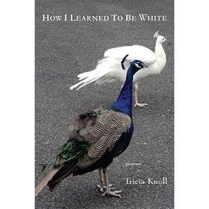 How I Learned to Be White