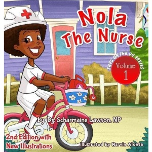 Nola The Nurse Revised Vol 1: She's On The Go