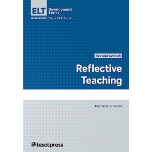 Reflective Teaching, Revised (ELT Development Series)