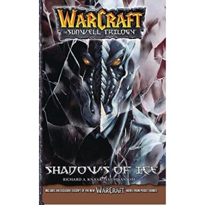 Warcraft: The Sunwell Trilogy - Shadows of Ice, Volume Two (Warcraft: Blizzard Manga)