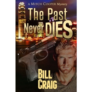 The Past Never Dies: Volume 2 (A Mitch Cooper Mystery Book)