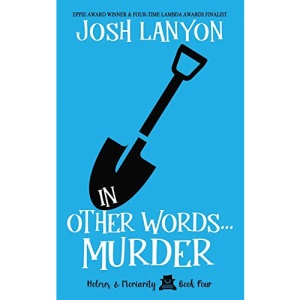 In Other Words... Murder: Holmes & Moriarity 4 (4)
