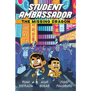 Student Ambassador: The Missing Dragon: 1 (Student Ambassador (1))