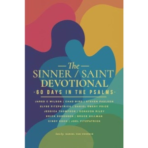 The Sinner/Saint Devotional: 60 Days in the Psalms