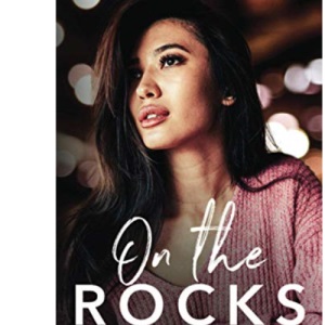 On The Rocks: 3 (Love After Midnight)