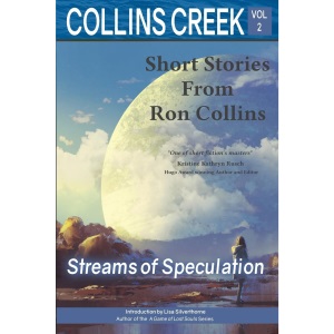 Collins Creek, Volume 2: Streams of Speculation