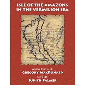Isle of the Amazons in the Vermilion Sea