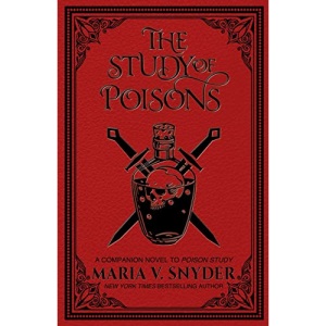 The Study of Poisons (The Study Chronicles: Valek's Adventures)