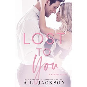 Lost to You: Volume 1 (The Regret Series)
