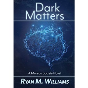 Dark Matters (1) (Moreau Society)