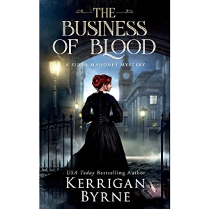 The Business of Blood (1) (A Fiona Mahoney Mystery)