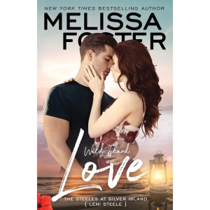 Wild Island Love: Leni Steele: 5 (The Steeles at Silver Island)