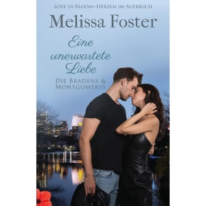 Eine unerwartete Liebe: 10 (Die Bradens & Montgomerys)