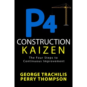 P4 Construction Kaizen: The Four Steps to Continuous Improvement