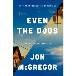 Even the Dogs