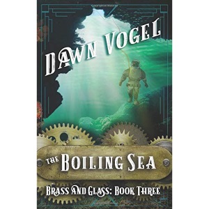The Boiling Sea: 3 (Brass and Glass)