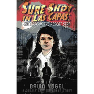 Sure Shot in Las Capas - The Case of the Absent Star: 1