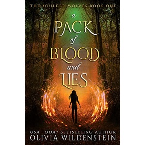 A Pack of Blood and Lies: 1 (Boulder Wolves)