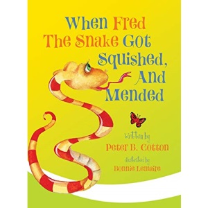 When Fred the Snake Got Squished, And Mended (1)