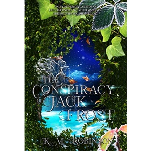The Conspiracy of Jack Frost: 1 (The Archives of Jack Frost)