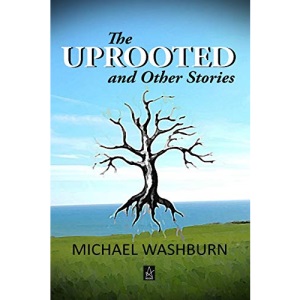 The Uprooted and Other Stories