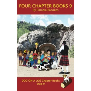 Four Chapter Books 9: (Step 9) Sound Out Books (systematic decodable) Help Developing Readers, including Those with Dyslexia, Learn to Read with ... Books) (Dog on a Log Chapter Book Collection)