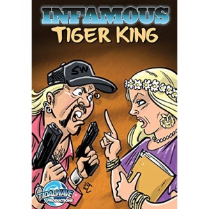 Infamous: Tiger King